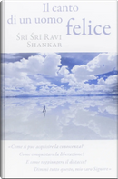Il canto di un uomo felice by Ravi Shankar