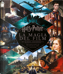 Harry Potter. La magia del film by Brian Sibley