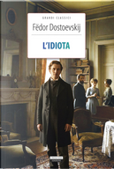 L'idiota by Fëdor Dostoevskij