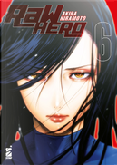 RaW Hero. Vol. 6 by Akira Hiramoto