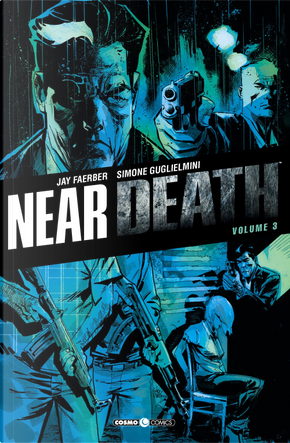 Near death. Vol. 3 by Jay Faerber