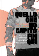 Quello che ho capito fin qui. Appunti e disappunti di un viaggio nel fumetto per passione e professione by Simone Di Meo