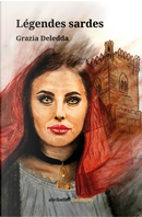 Légendes sardes by Grazia Deledda