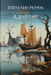 Il marinaio by Fernando Pessoa