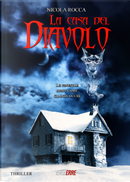 La casa del diavolo by Nicola Rocca
