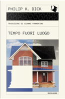 Tempo fuori luogo by Philip K. Dick
