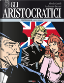 Gli aristocratici. Vol. 15: Gran finale! by Alfredo Castelli, Ferdinando Tacconi
