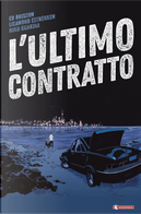L'ultimo contratto by Ed Brisson