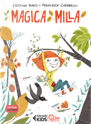 Magica Milla by Cristina Marsi