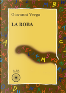 La roba by Giovanni Verga