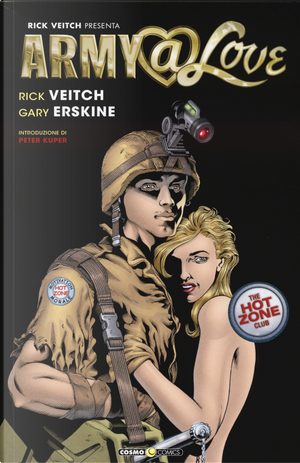 Army @ love. The hot zone club. Ediz. italiana by Rick Veitch