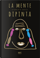 La mente dipinta by Gianluca Ghigi