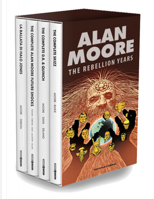 The rebellion years by Alan Moore