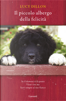 Il piccolo albergo della felicità by Lucy Dillon