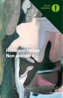 Non uccidere (considerazioni politiche) by Hermann Hesse