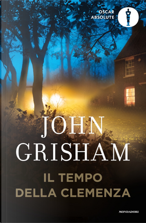 Il tempo della clemenza by John Grisham