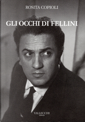 Gli occhi di Fellini by Rosita Copioli