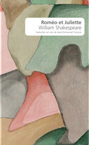 Roméo et Juliette by William Shakespeare