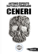 Ceneri by Antonio Esposito, Raffaele Formisano