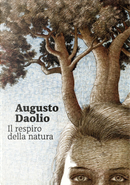 Augusto Daolio. Il respiro della natura by Graziano Pompili, Pietro Di Natale, Pupi Avati, Vittorio Sgarbi