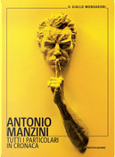 Tutti i particolari in cronaca by Antonio Manzini