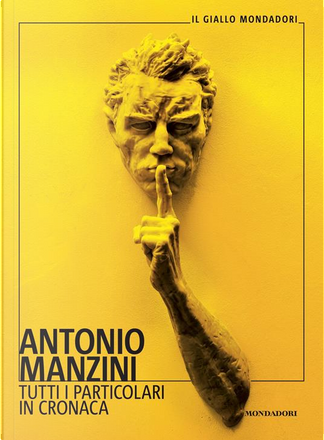 Vecchie conoscenze di Antonio Manzini - Sellerio