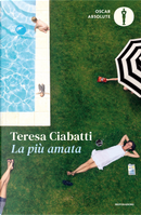 La più amata by Teresa Ciabatti