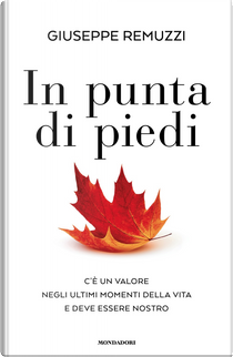 In punta di piedi by Giuseppe Remuzzi