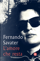 L'amore che resta by Fernando Savater