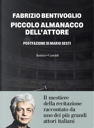 Piccolo almanacco dell'attore by Fabrizio Bentivoglio