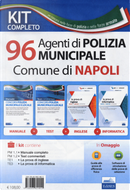 Kit completo per il concorso di 96 agenti di Polizia municipale nel Comune di Napoli
