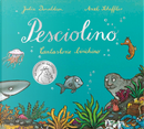 Pesciolino by Julia Donaldson