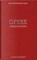 Opere. Vol. 2: Corrispondenza (1640-luglio 1646) by Vincenzo de' Paoli (san)