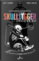 Skulldigger. Black Hammer by Jeff Lemire, Tonci Zonjic