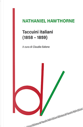 Taccuini italiani (1858-1859) by Nathaniel Hawthorne
