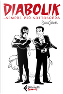 Diabolik ...sempre più sottosopra by Mario Gomboli, Silvia Ziche, Tito Faraci