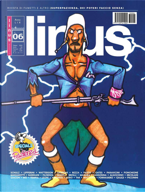 Linus by Andrea Pazienza, Bill Watterson, Charles M. Schulz, Danilo Maramotti, H. S. Tak, Isabella Mazzanti, Massimo Giacon, Sergio Algozzino, Stephan Pastis, Tom Gauld, Walter Leoni