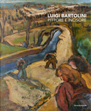 Luigi Bartolini. Pittore e incisore