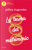 La trama del matrimonio by Jeffrey Eugenides