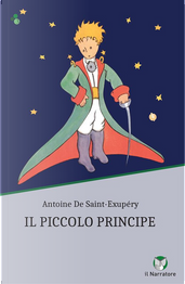 Il Piccolo Principe by Antoine de Saint-Exupéry