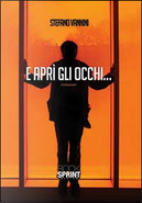E aprì gli occhi by Stefano Vannini