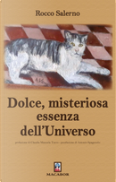 Dolce, misteriosa essenza dell’Universo by Rocco Salerno