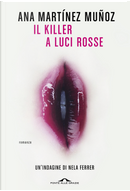 Il killer a luci rosse by Ana Martinez Muñoz