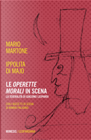 Le «Operette morali» in scena. La teatralità di Giacomo Leopardi by Ippolita Di Majo, Mario Martone