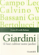 Giardini. «Il faut cultiver notre jardin»