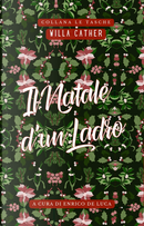 Il Natale d'un ladro by Willa Cather