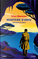 Mantene s'odiu. Ricordati di odiare by Elias Mandreu