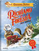 Il richiamo della foresta di Jack London by Geronimo Stilton
