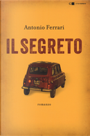 Il segreto by Antonio Ferrari