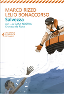 Salvezza-...A casa nostra. Cronaca di Riace by Lelio Bonaccorso, Marco Rizzo